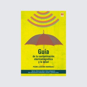 Guía de la contaminación electromagnética y la salud